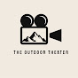 The Outdoor Theater