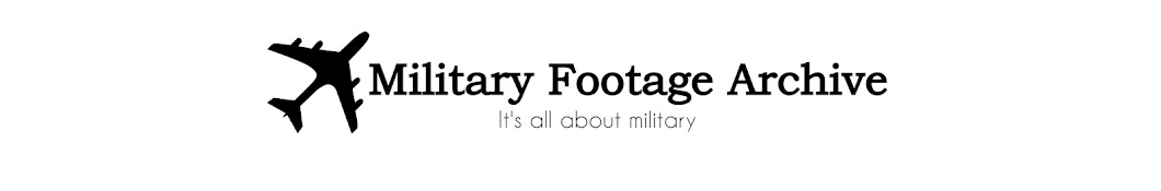 Military Footage & Archive YouTube channel avatar