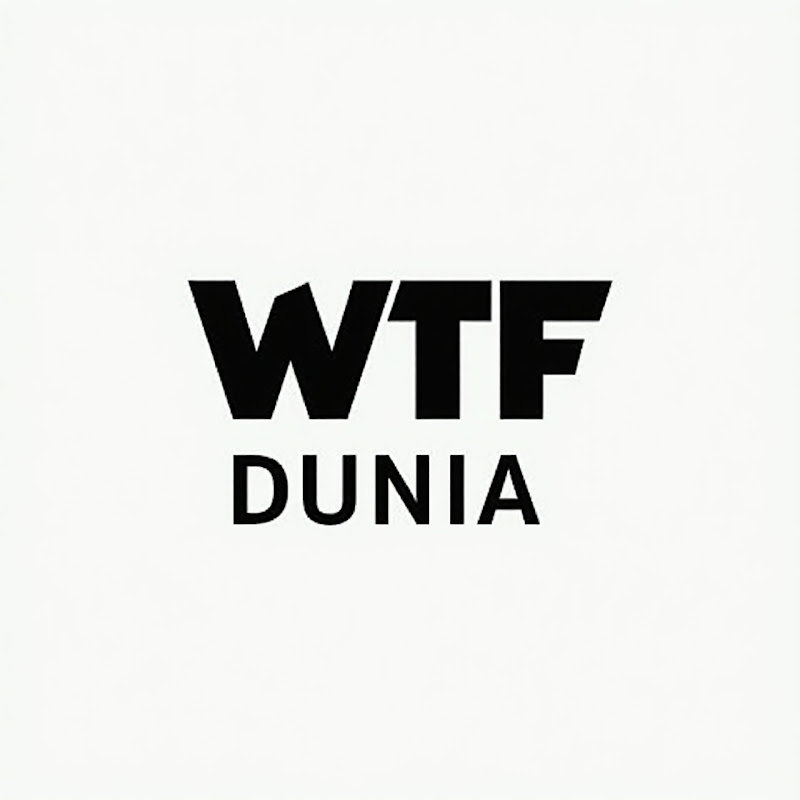 Dunia WTF
