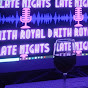 LATENIGHTS WITH  ROYAL D  logo