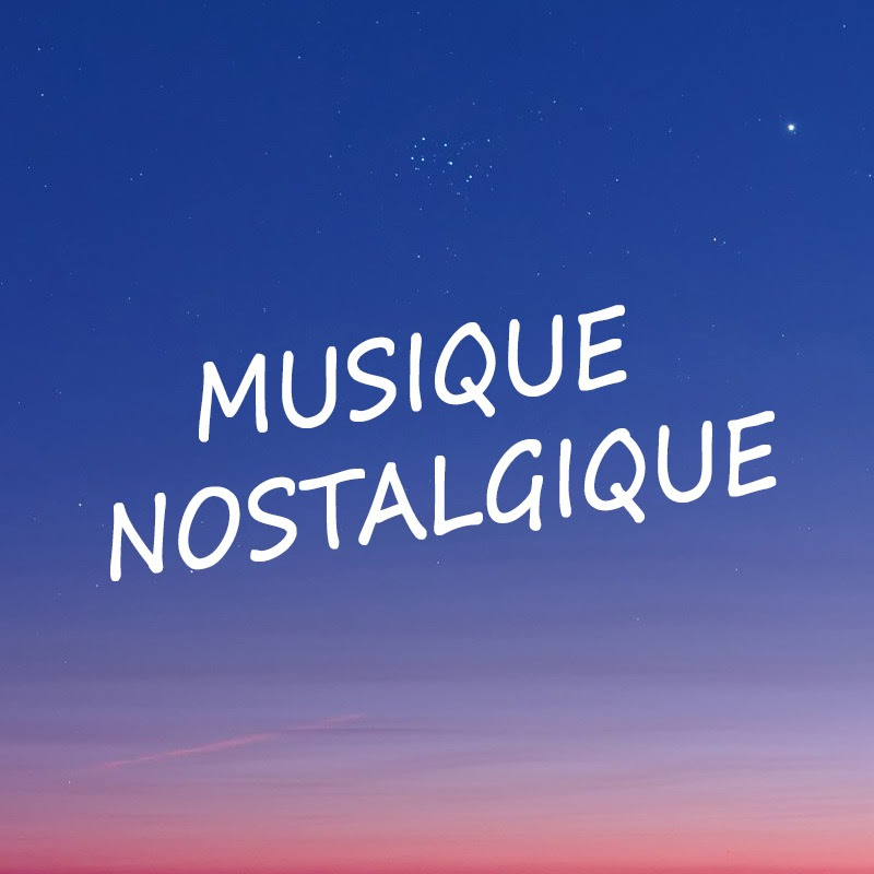Musique Nostalgique