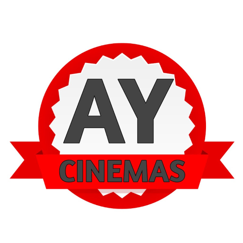 AY CINEMAS