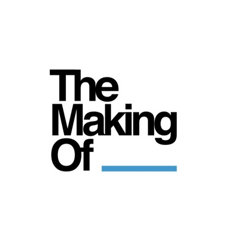 The Making Of...