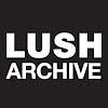 What could LUSH Archive buy with $100 thousand?