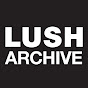 LUSH Archive