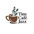 1wyP0BN_jqI-channel-avatar-Tiny Café Jazz