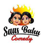 SAS Bahu comedy