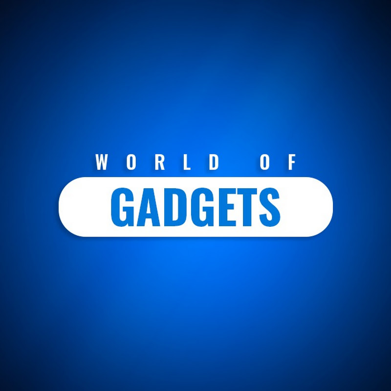 World of Gadgets