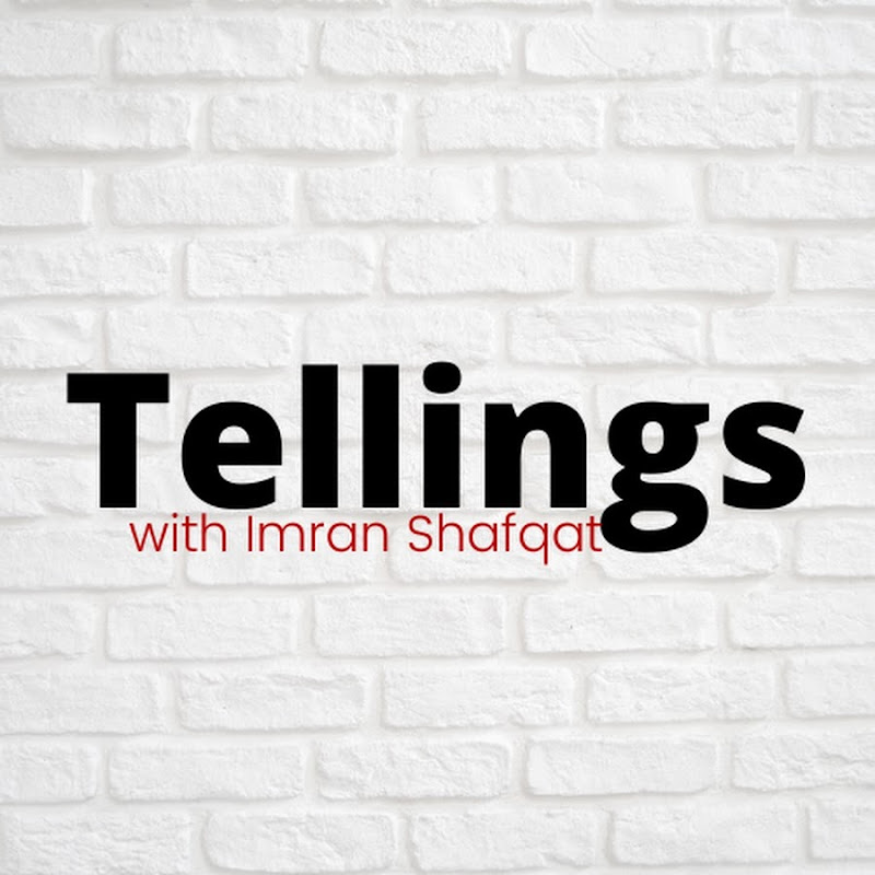 Tellings With Imran Shafqat