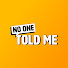 Ht2nXHf6Woo-channel-avatar-No One Told Me by Moniify