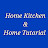 Home  Kitchen & Home Tutorial 