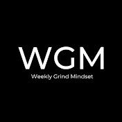 Weekly Grind Mindset 