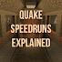 Uu1_f3-KgtE-channel-avatar-Quake Speedruns Explained