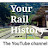 your rail history