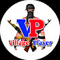 Village Player
