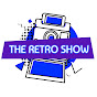 The Retro Show!