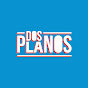 Dos Planos