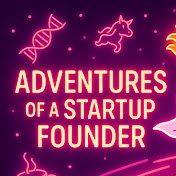 Adventures of a Startup Founder 🐣