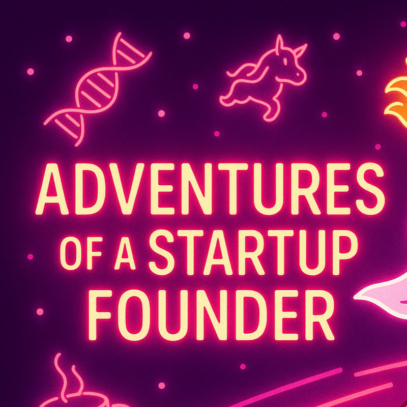 Adventures of a Startup Founder 🐣