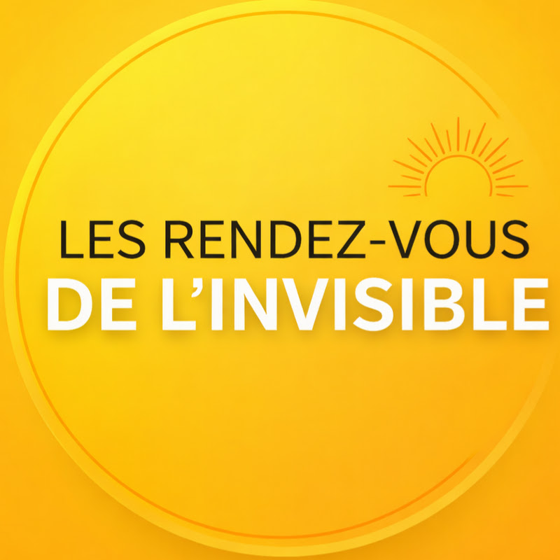 Les rendez-vous de l'invisible
