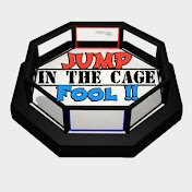 Jump in the cage Fool !!