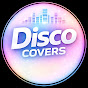 Disco Covers