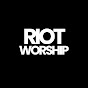 RIOT WORSHIP