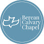 Berean Calvary Chapel