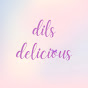 dils delicious