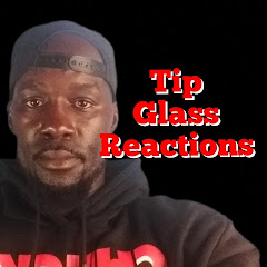 TipGlass Reactions