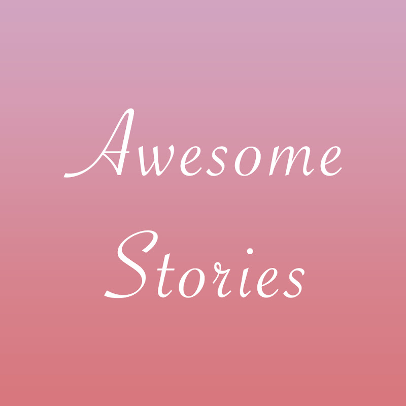 Awesome Stories