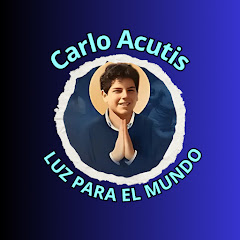 Carlo Acutis: Luz para el Mundo