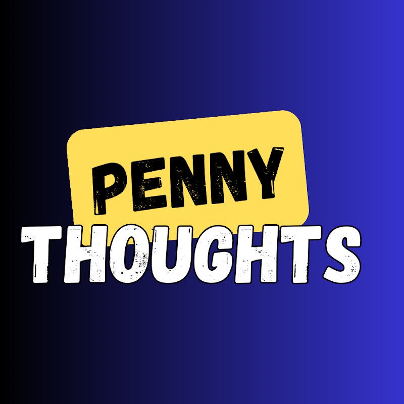 Penny Thoughts