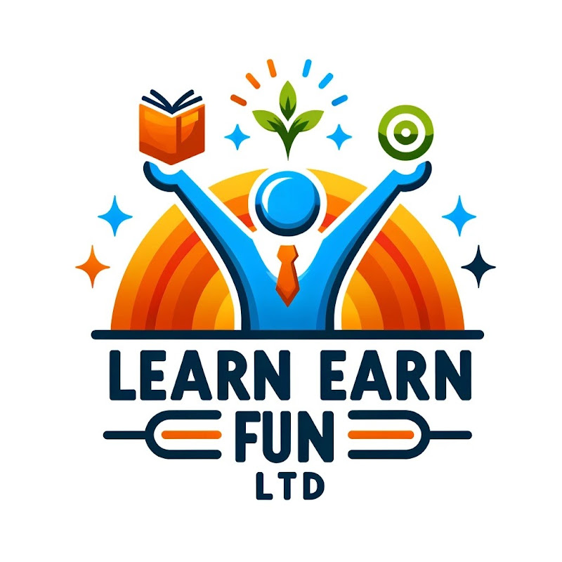 Learn Earn & Fun