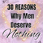Imani F. - 30 Reasons Why Men Deserve Nothing logo