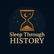Sleep Through History
