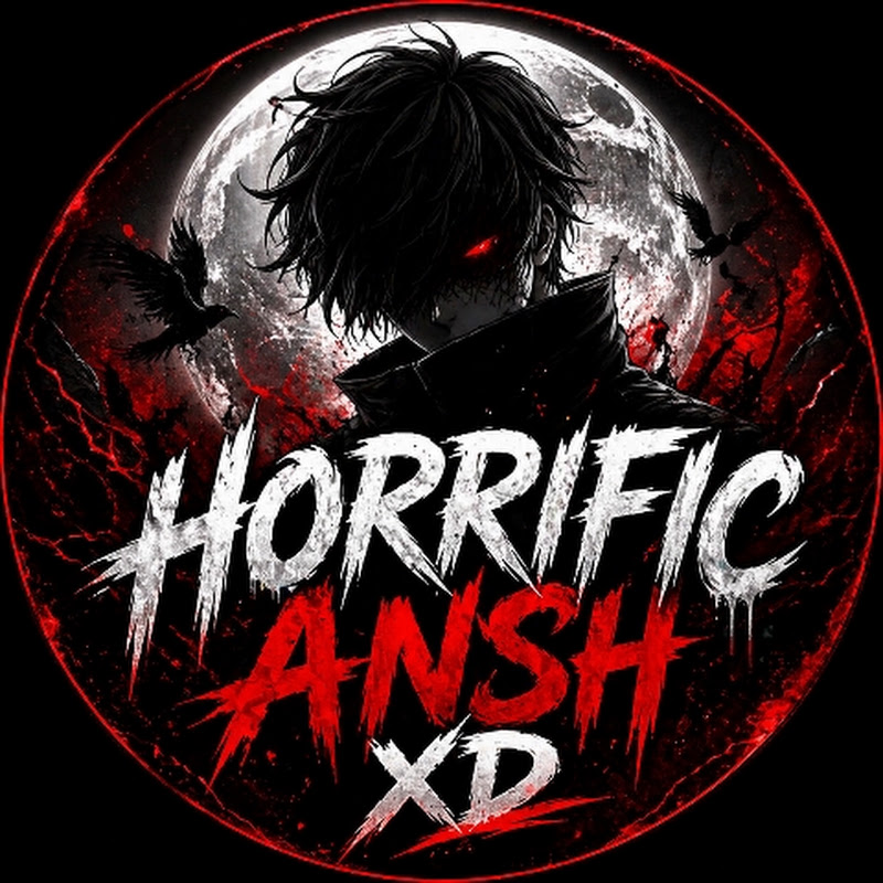 HORRIFIC ANSH XD