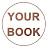 YOUR BOOK