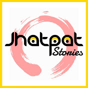 JHATPAT STORIES