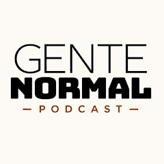 GENTE NORMAL PODCAST