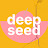 Deep Seed