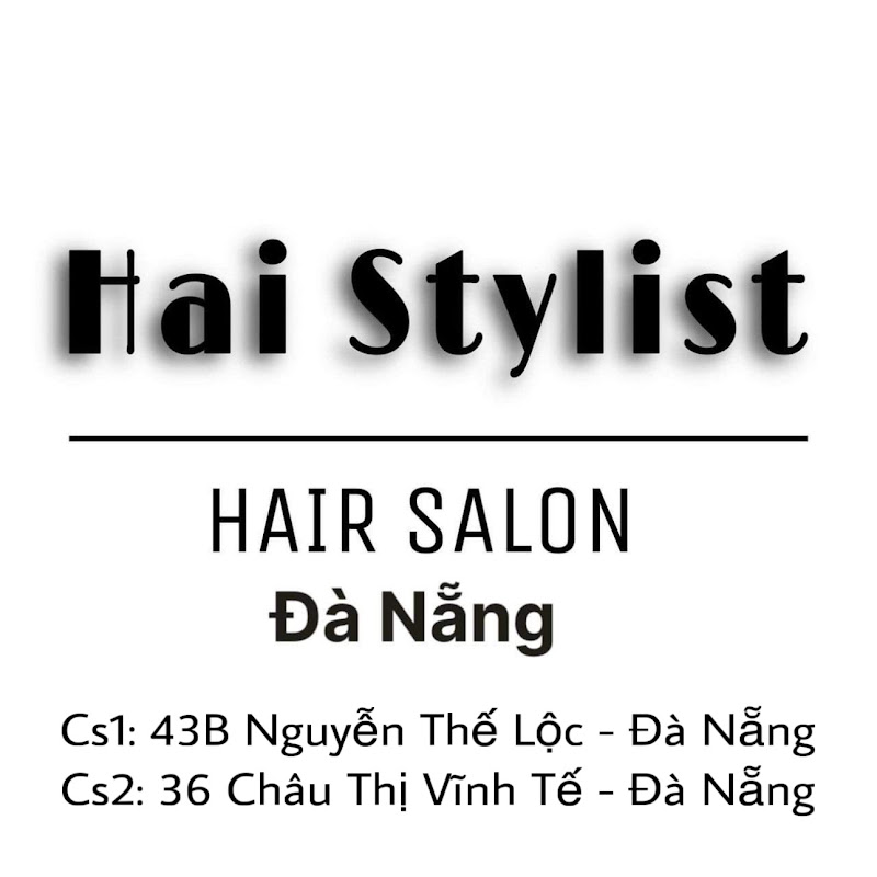 Hai Stylist Hair Salon Đà Nẵng