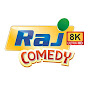 Raj 8K Comedy
