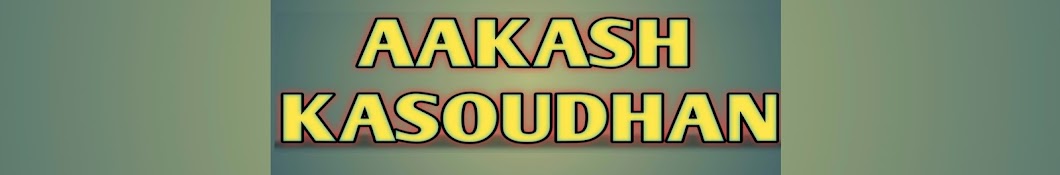 aakash Kasoudhan Avatar de canal de YouTube