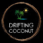 DRIFTING COCONUT