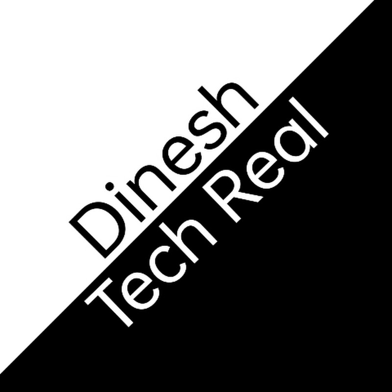 Dinesh Tech Real