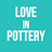 Love In Pottery