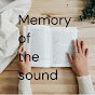 memory of the sound