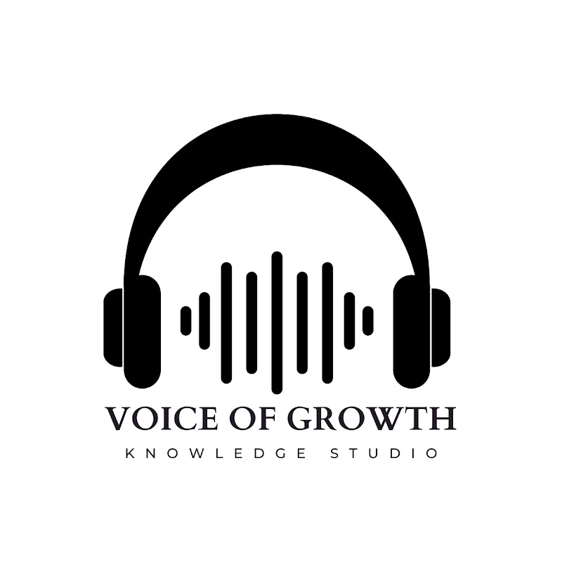 Voice of Growth