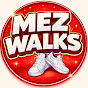 Mez Walks Avatar